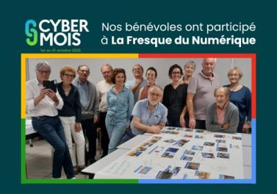 Cybermoi/s 2025 – Nos bénévoles ont participé à un atelier de La Fresque du Numérique